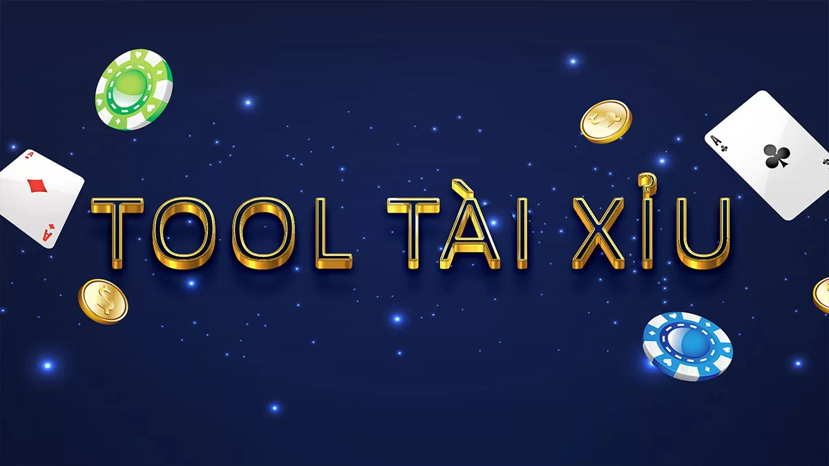 Tool tài xỉu là gì?