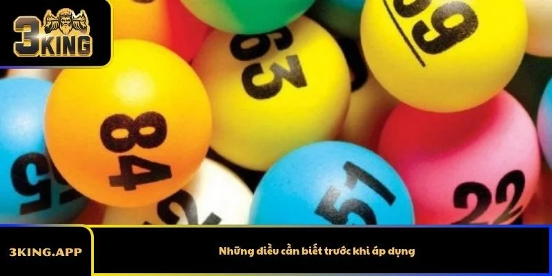 Những điều cần biết trước khi áp dụng
