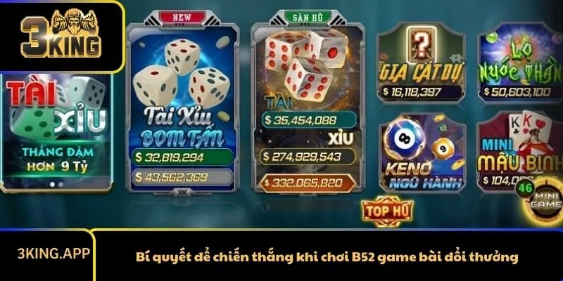 Bí quyết để chiến thắng khi chơi B52 game bài đổi thưởng