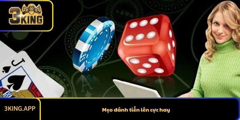 Mẹo đánh tiến lên cực hay