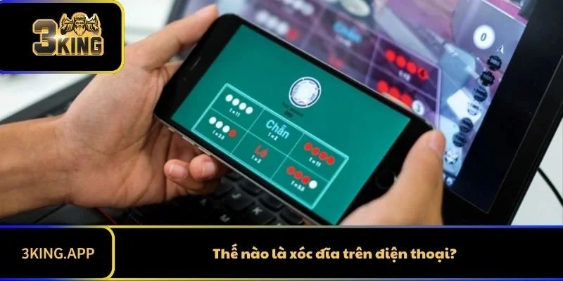 Thế nào là xóc đĩa trên điện thoại?
