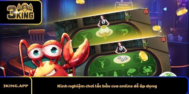 Kinh nghiệm chơi lắc bầu cua online dễ áp dụng