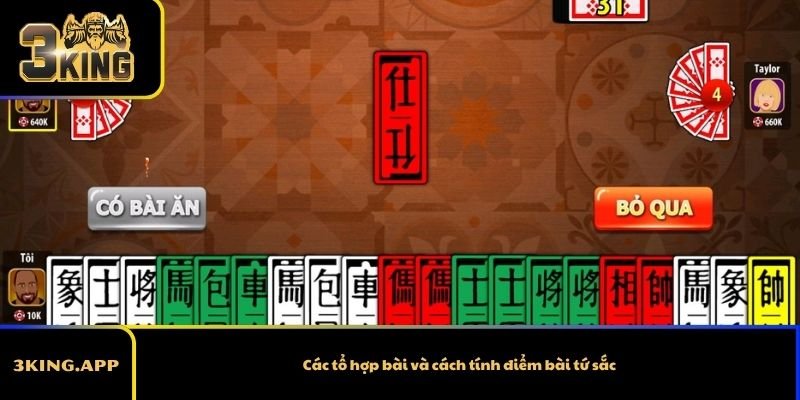 Các tổ hợp bài và cách tính điểm bài tứ sắc