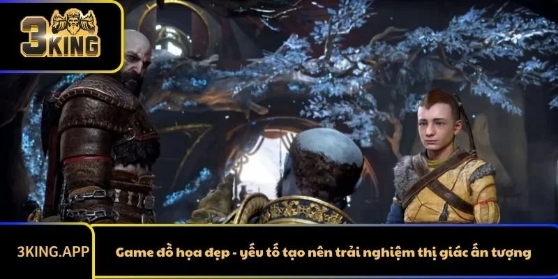 Game đồ họa đẹp - yếu tố tạo nên trải nghiệm thị giác ấn tượng