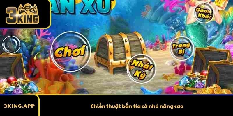 Chiến thuật bắn tỉa cá nhỏ nâng cao