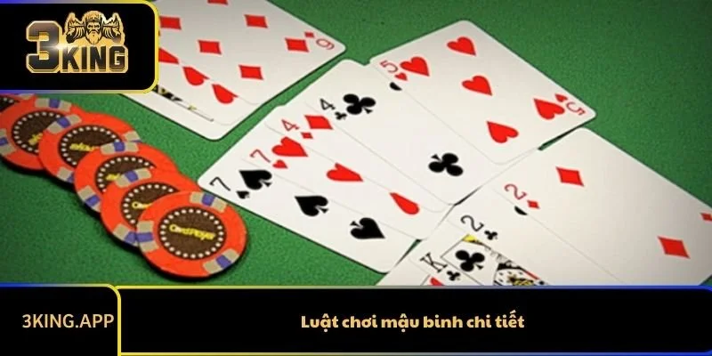 Luật chơi mậu binh chi tiết