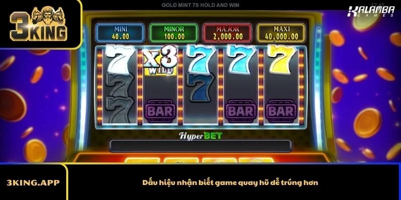 Dấu hiệu nhận biết game quay hũ dễ trúng hơn