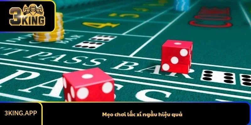 Mẹo chơi lắc xí ngầu hiệu quả