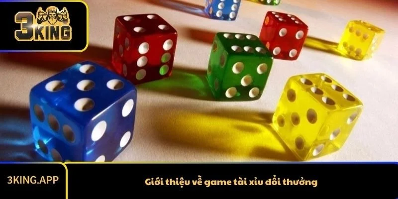 Giới thiệu về game tài xỉu đổi thưởng