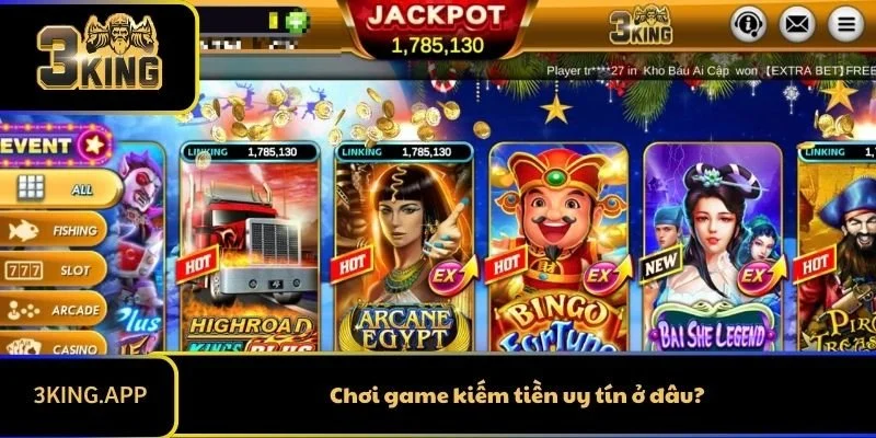 Chơi game kiếm tiền uy tín ở đâu?