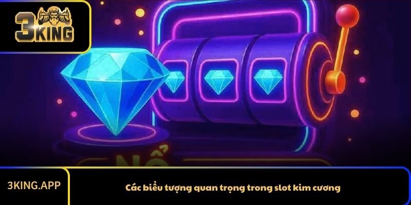 Các biểu tượng quan trọng trong slot kim cương