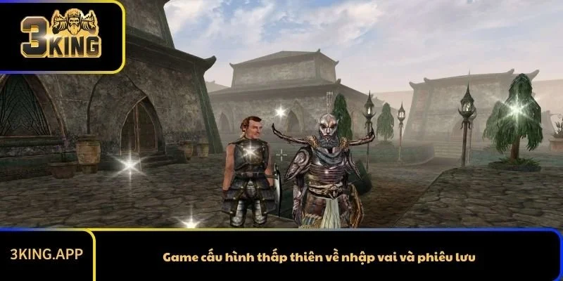 Game cấu hình thấp thiên về nhập vai và phiêu lưu