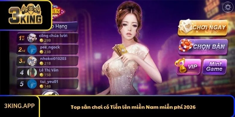 Top sân chơi có Tiến lên miền Nam miễn phí 2026