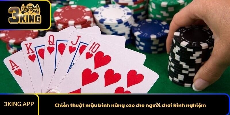 Chiến thuật mậu binh nâng cao cho người chơi kinh nghiệm
