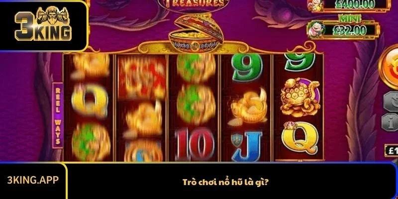 Trò chơi nổ hũ là gì?