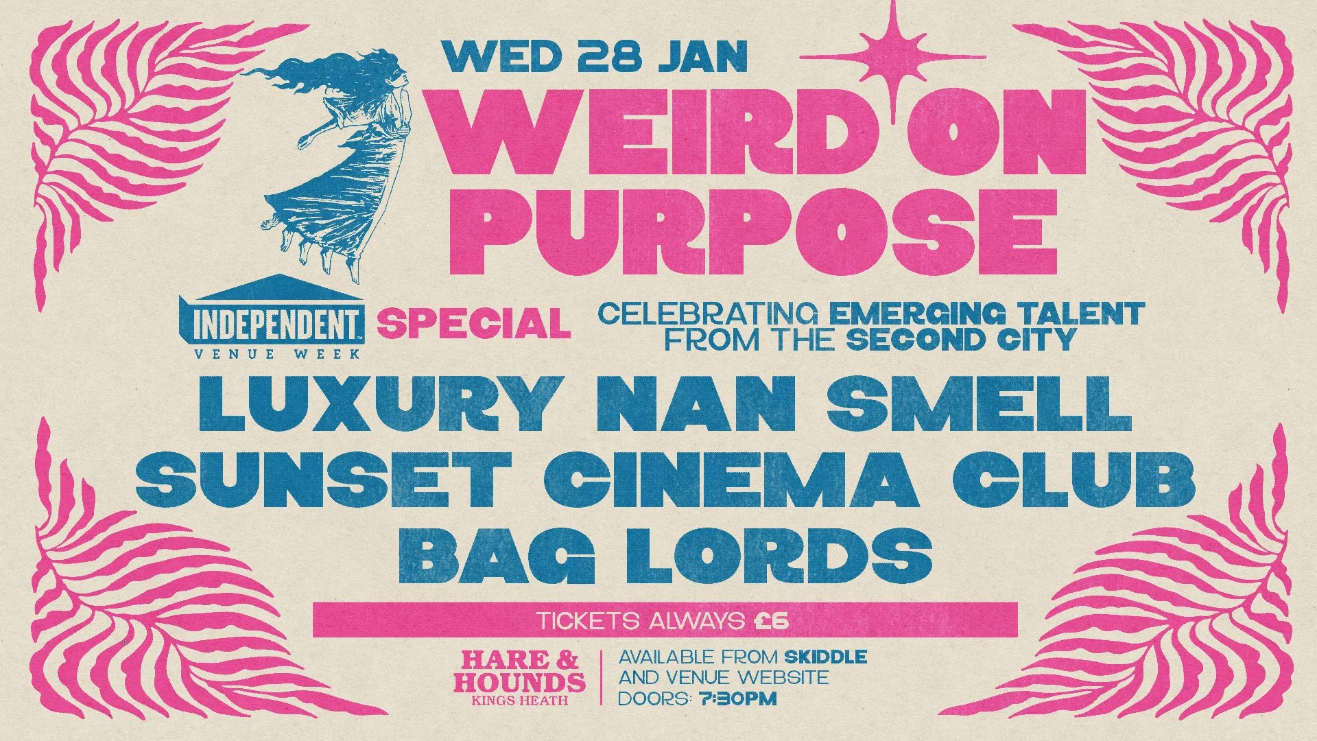 Weird On Purpose w/ Luxury Nan Smell, Sunset Cinema Club & Bag Lords
