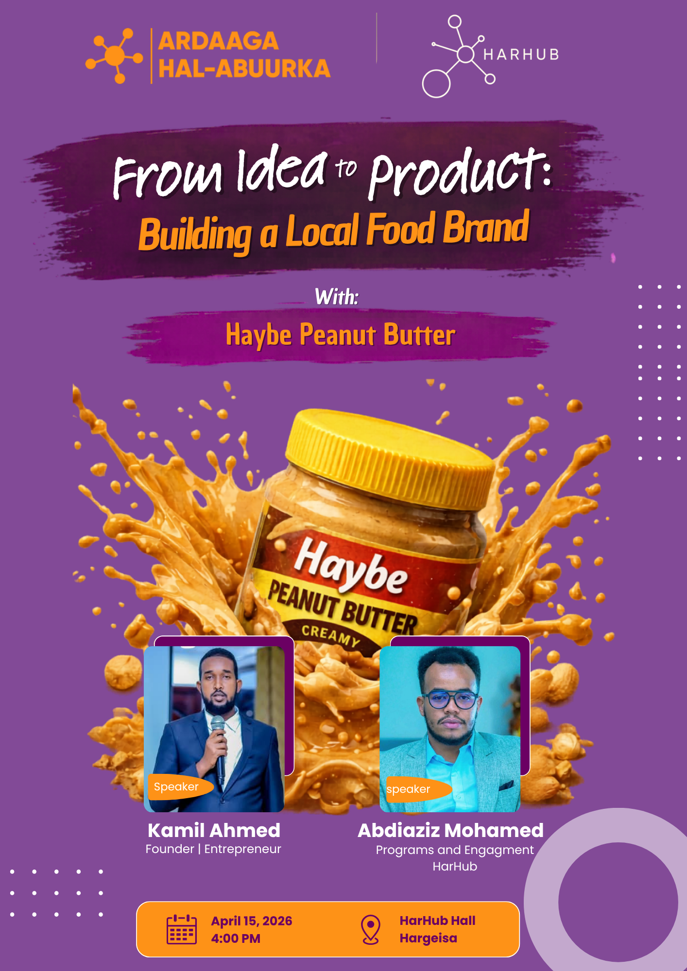 Ardaaga Hal Abuurka: From Idea to Product – Building a Local Food Brand