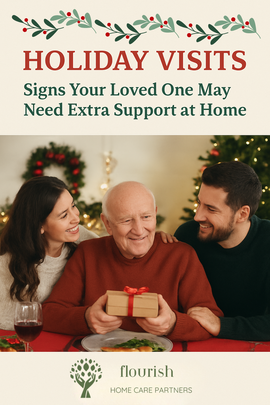Holiday Visits: Signs Your Loved  One May Need Extra Support at Home