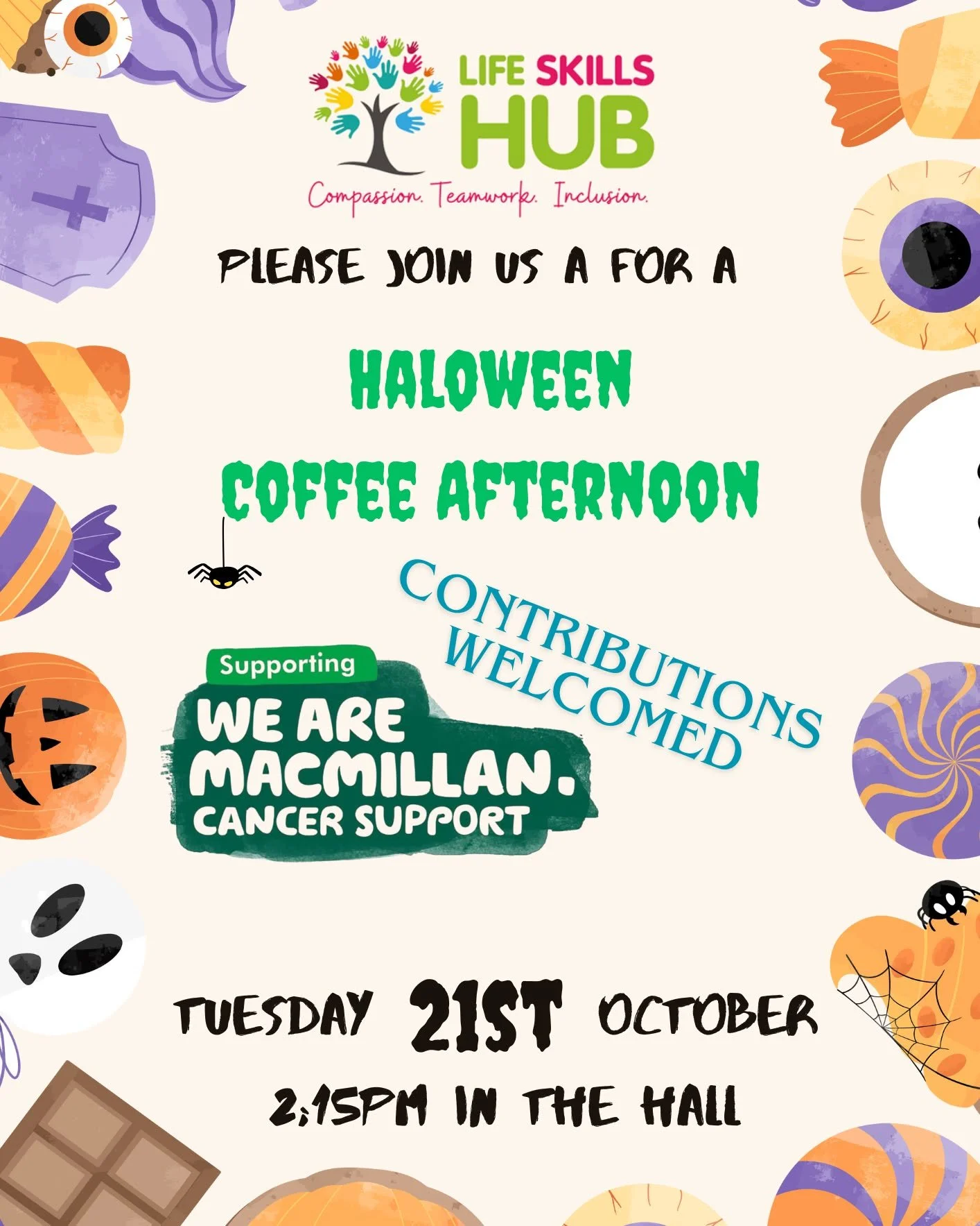 ⏰🎃 1 Week to Go!

SAVE THE DATE! parents/carers!

 We&rsquo;d love you to join us for a spooky Halloween Coffee Afternoon.
☕ Halloween Coffee Afternoon
📅 Tuesday 21st October
🕑 2:15pm &ndash; In the Hall
💚 Supporting Macmillan Cancer Support

(Pa