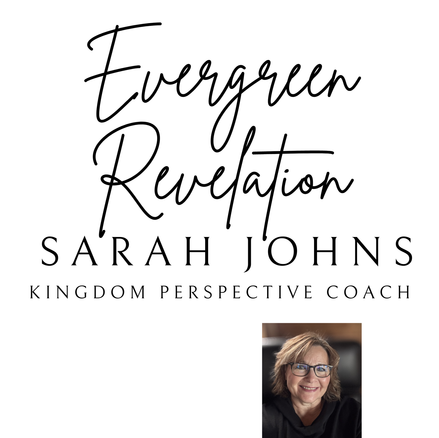 Evergreen Revelation