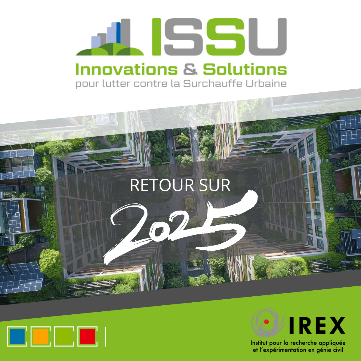 Retour sur 2025, une année clé pour faire avancer les solutions de rafraîchissement urbain