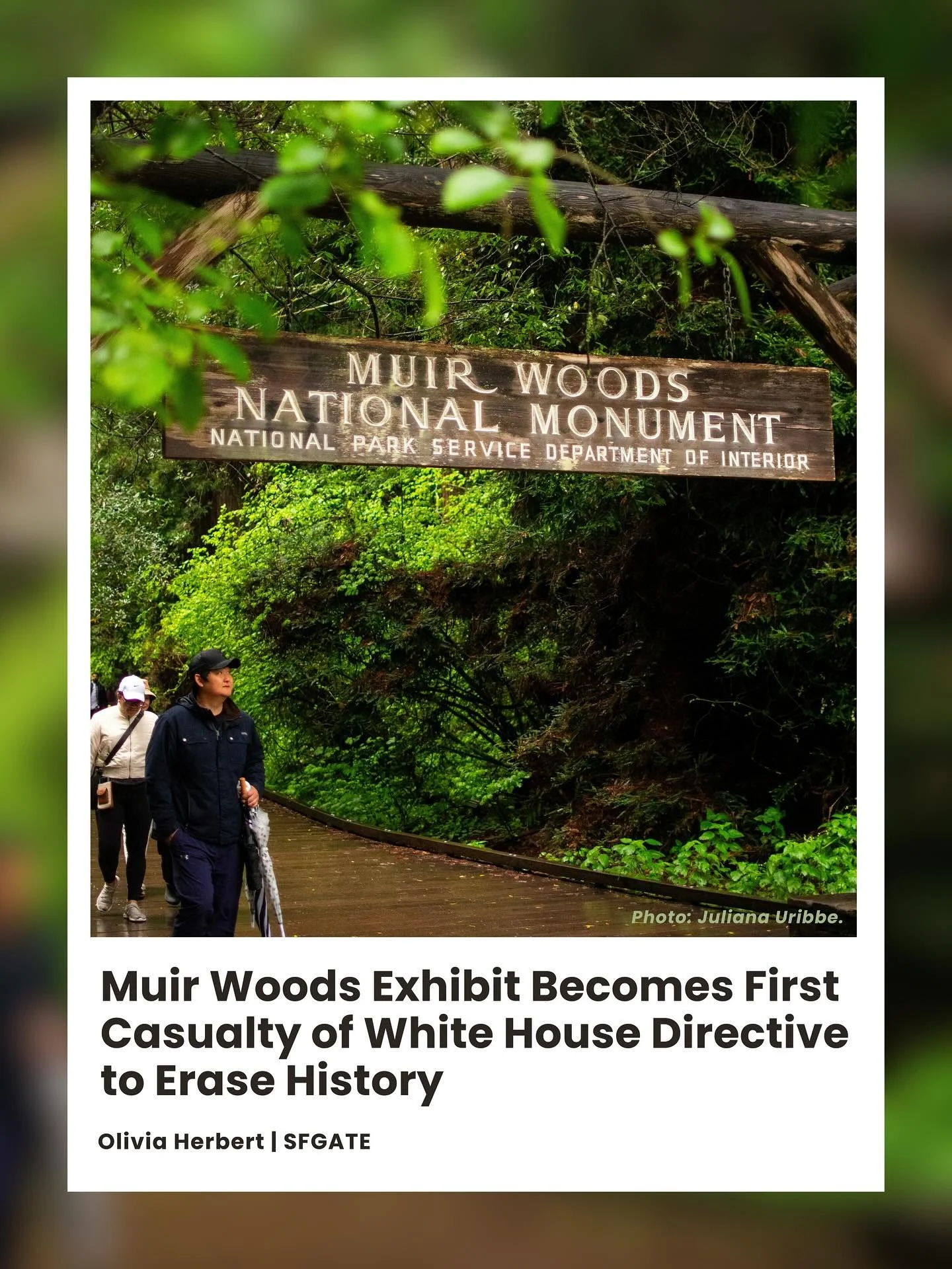 The first victim of Secretarial Order 3431 is Muir Woods National Monument’s “History Under Construction” signage. Read more at the link in our bio.