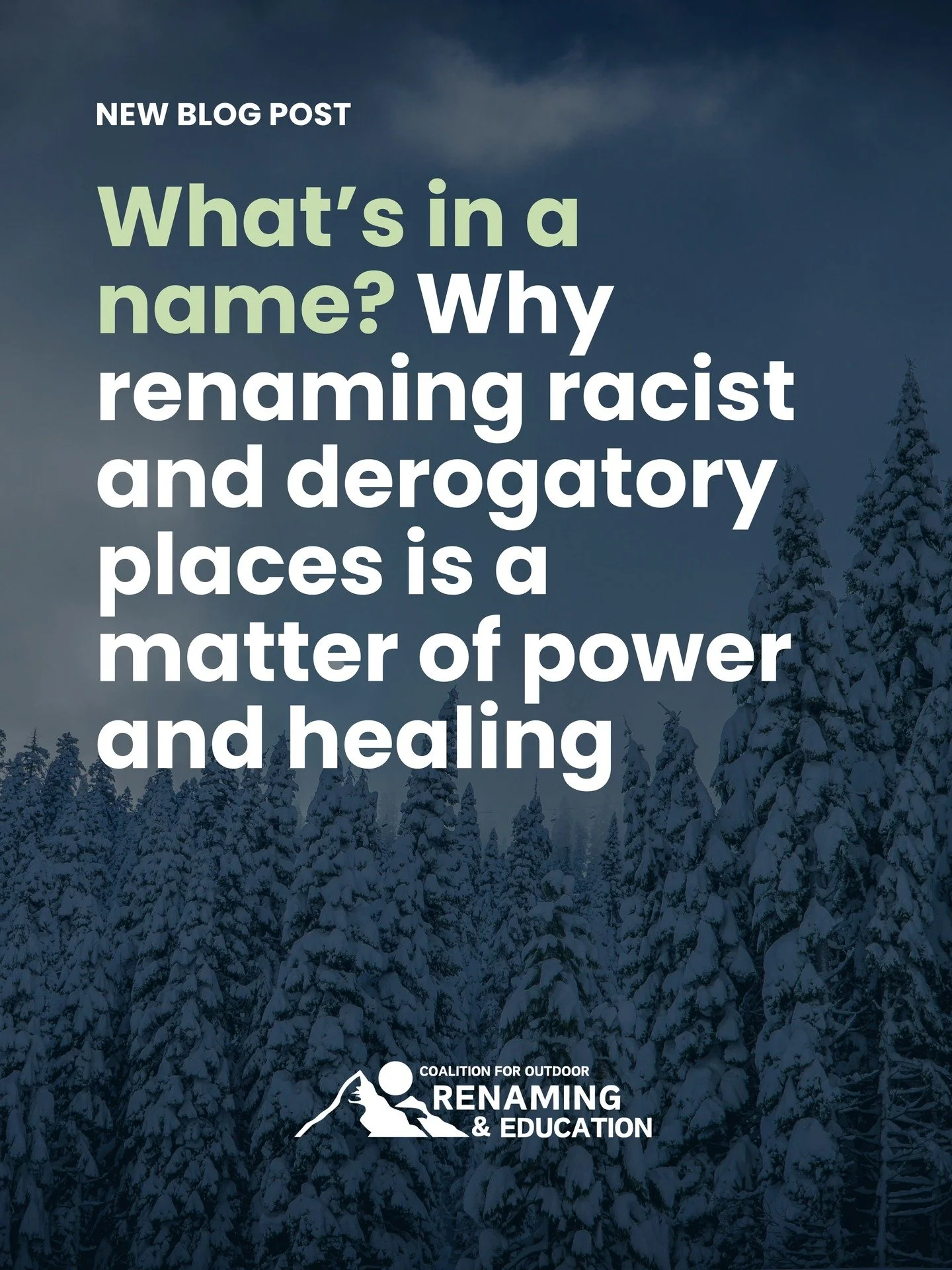Derogatory place names aren&rsquo;t relics of the past. They&rsquo;re still here, and they still shape who feels safe, seen, and welcome on public lands. Renaming is not about &ldquo;canceling&rdquo; history &mdash; it&rsquo;s about confronting it an