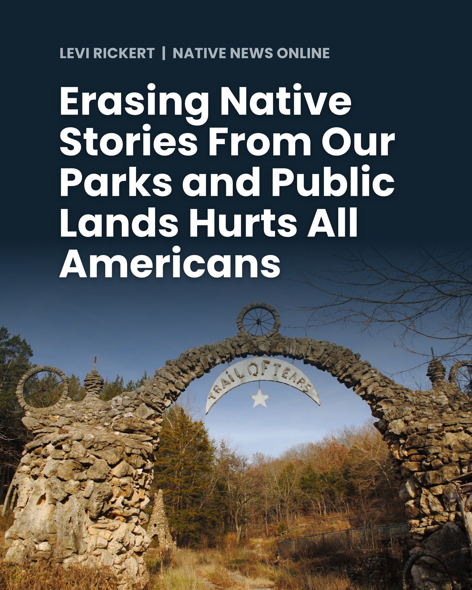Levi Rickert writes for Native News Online about why erasing Native studies from parks and public lands hurts all Americans. "We've seen this tactic before. In the boarding schools that tried to 'kill the Indian and save the man.' In the textboo