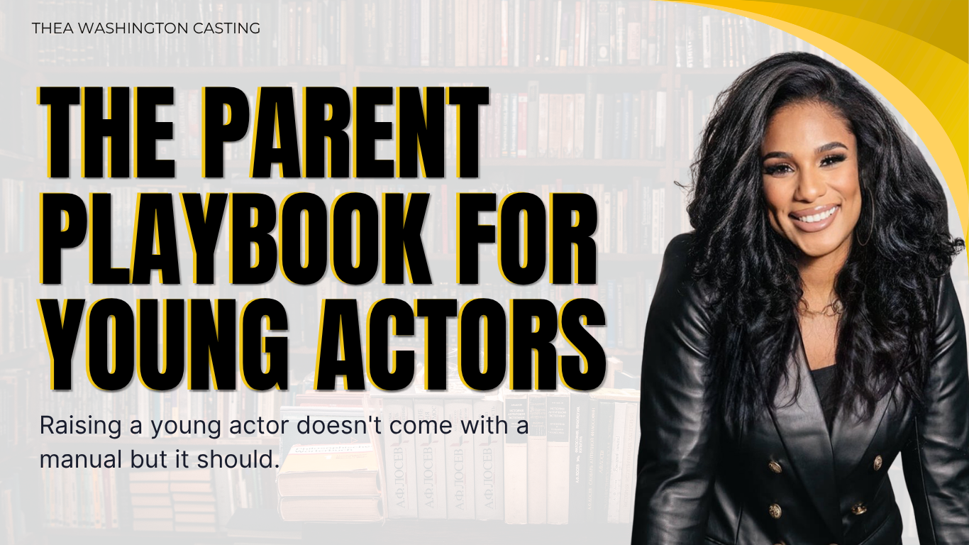 The Parent Playbook for Young Actors