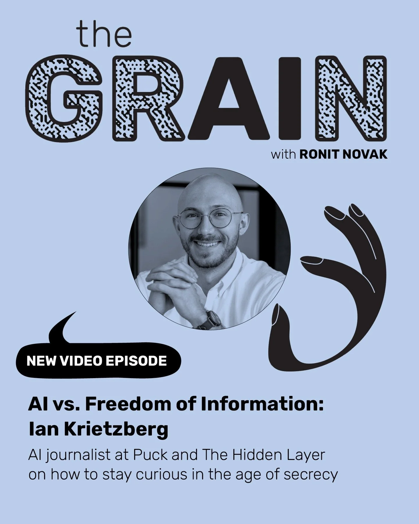 THE GRAIN Podcast: AI vs. Freedom of Information

My conversation with Ian Krietzberg, AI correspondent at @puckdotnews and one of the clearest, most grounded voices covering AI today.

We talk about curiosity, transparency, and the human lens to und