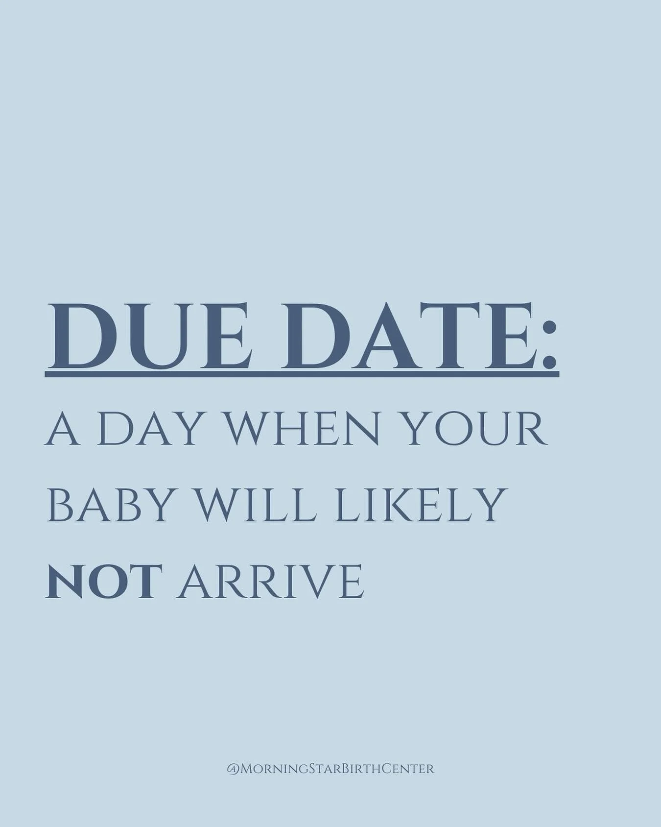 Only about 5% of babies are born on their exact &ldquo;due date,&rdquo; while most arrive anytime between 37 and 42 weeks.

In generations past, women didn&rsquo;t have a single day marked on the calendar as the day their baby should arrive. Instead,