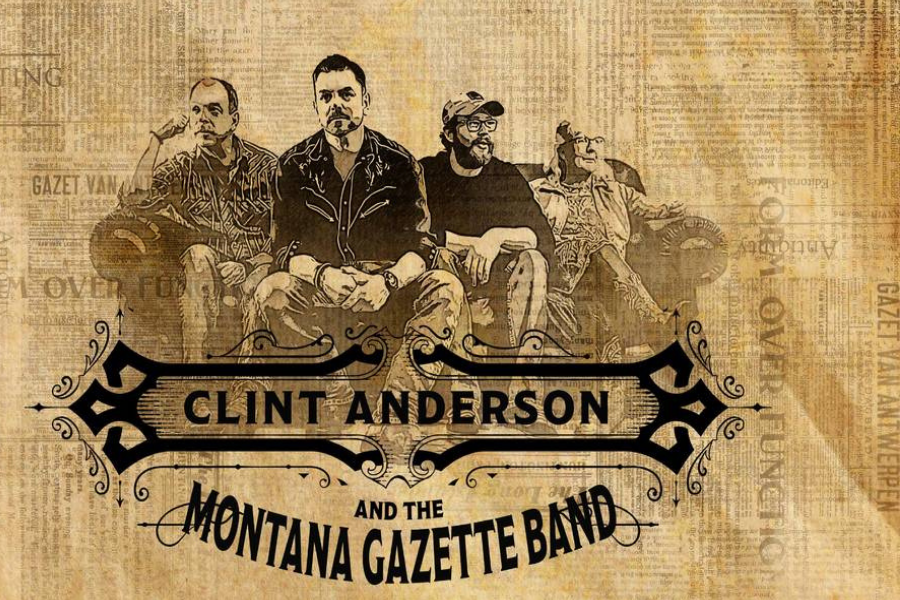 Clint Anderson &amp; Montana Gazette