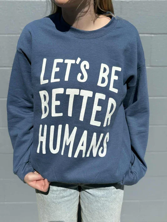 LET'S BE BETTER HUMANS.webp