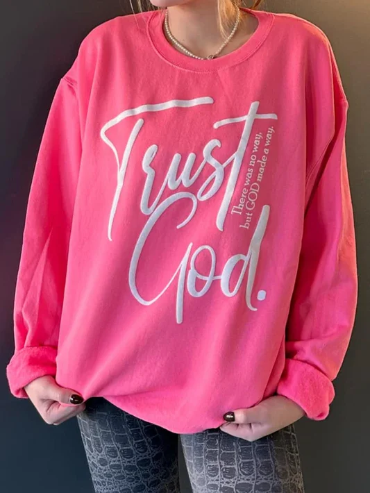 TRUST GOD PINK SWEATSHIRT.webp