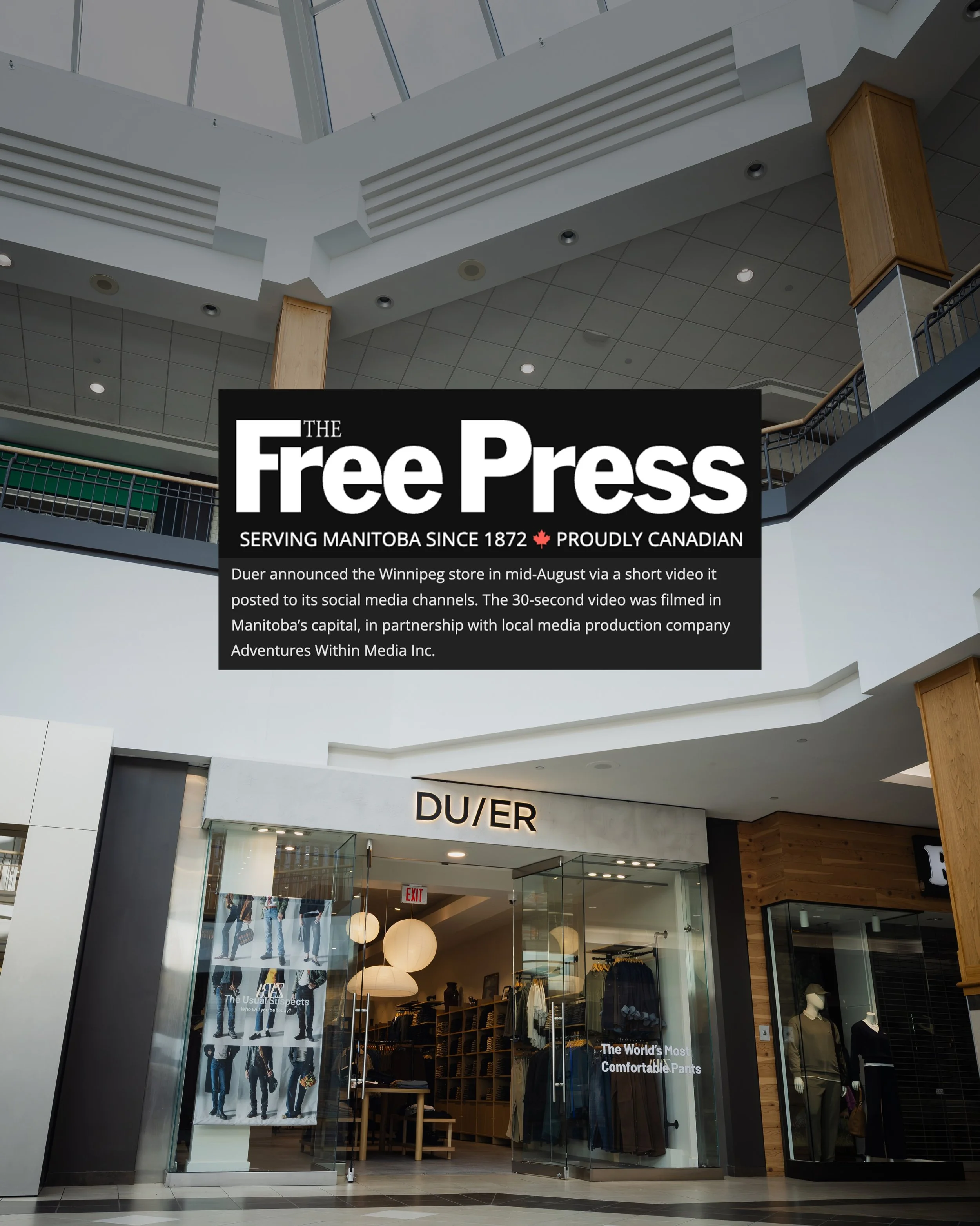 Pretty cool seeing our work featured in the Winnipeg Free Press!

The Free Press recently published a piece on the new @duerperformance store at CF Polo Park, and we were excited to see some of the visuals we created for DUER included in the article.