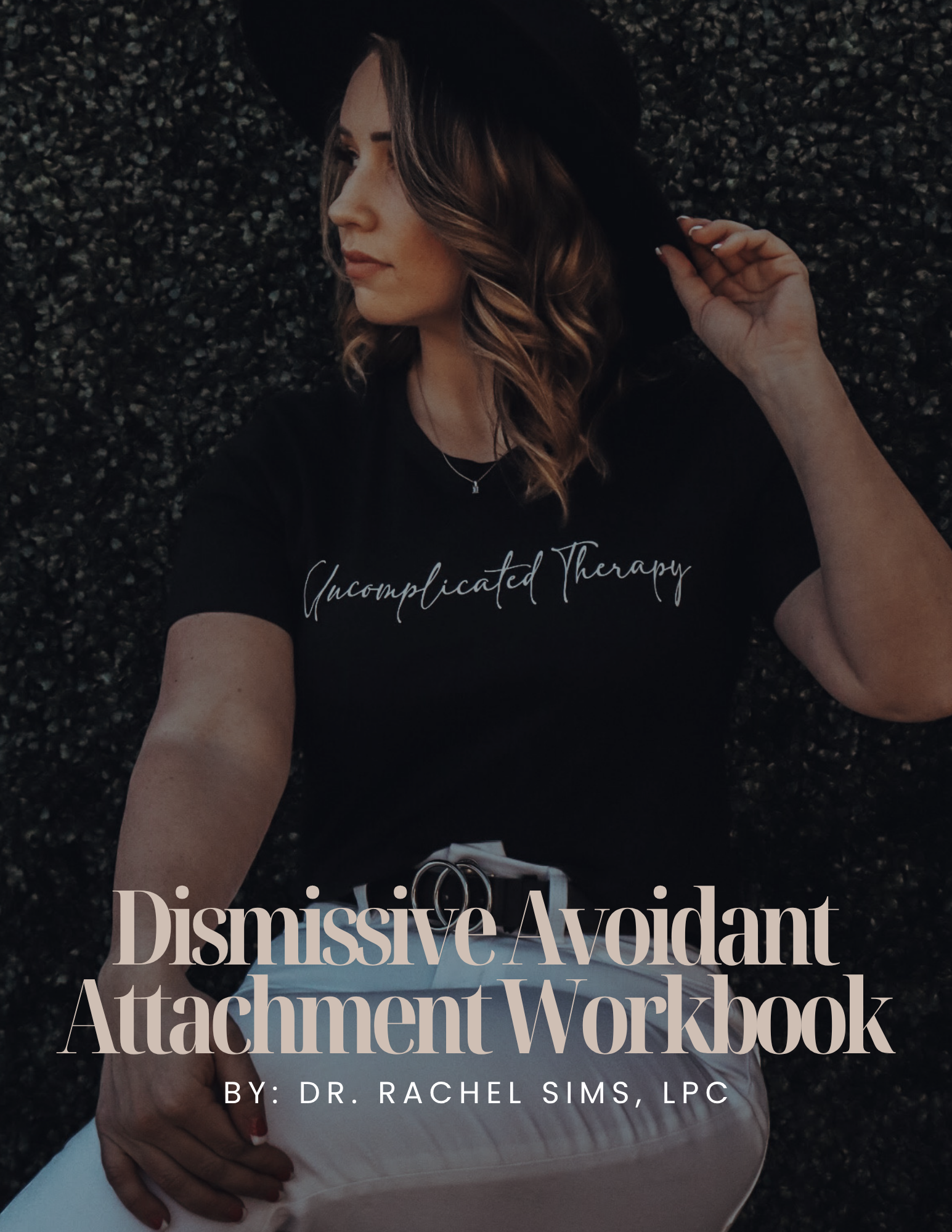 Dismissive  Avoidant Attachment Workbook