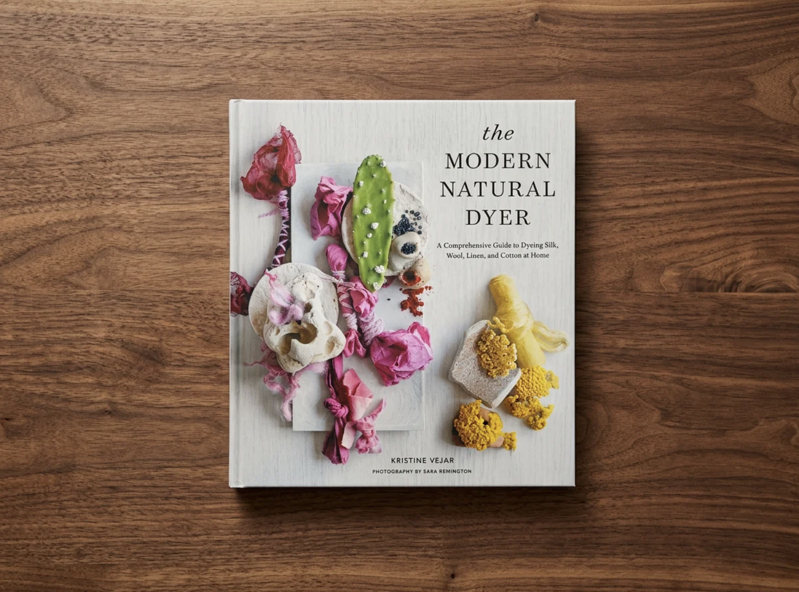 THE MODERN NATURAL DYER: BOTANICAL COLOR + FIBER ART