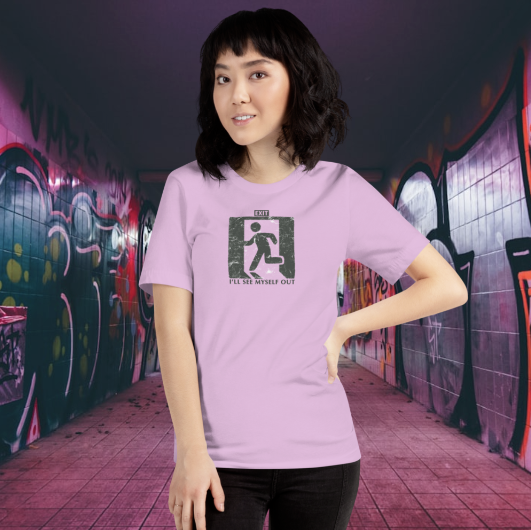 I'll See Myself Out Unisex Relaxed Woman.png