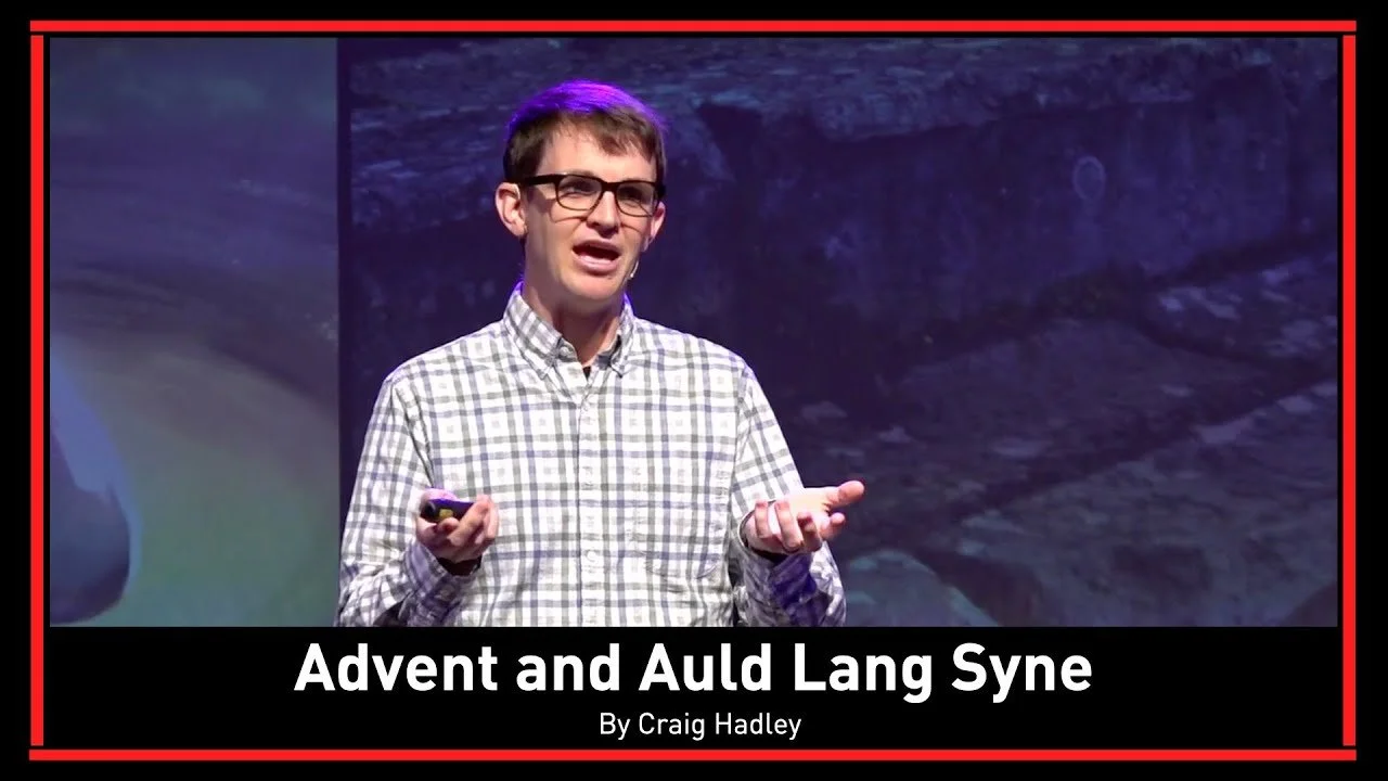 Advent and Auld Lang Syne