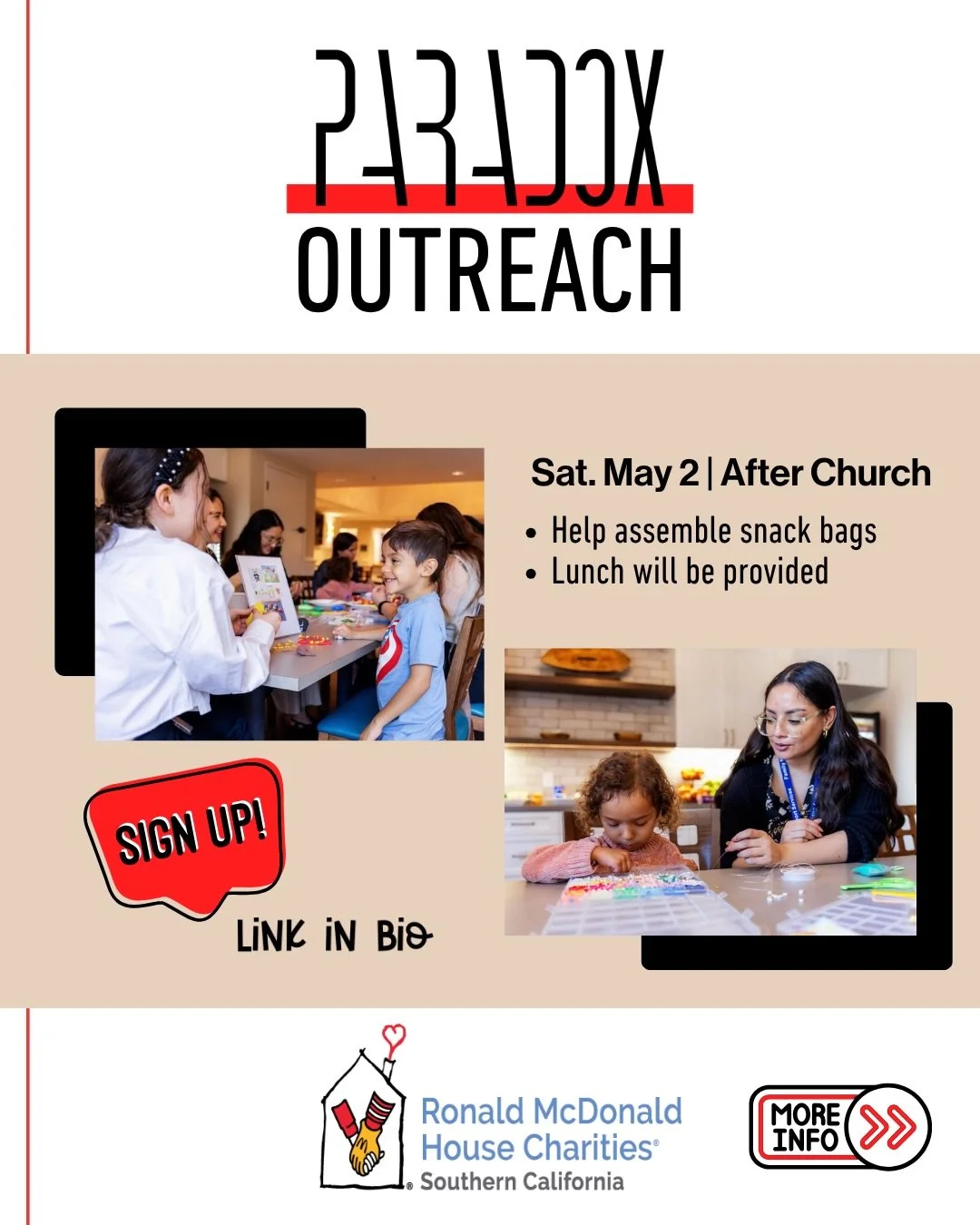 📢 Paradox Outreach Event 🤝 Details Below 📢

After church on Sat May 2, we will be assembling snack bags for Ronald McDonald House Charities Southern California (RMHCSC).

To participate you can:

1️⃣ Bring requested items to Paradox &mdash; Sat Ap