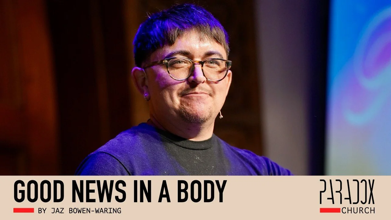Good News in a Body