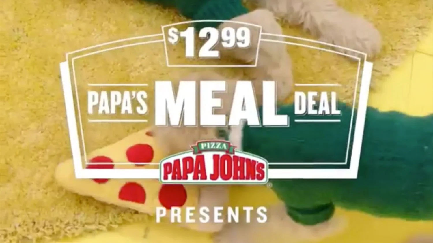 12.99 Better Play | Papa Johns