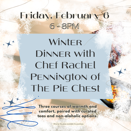 Winter Dinner with Chef Rachel Pennington