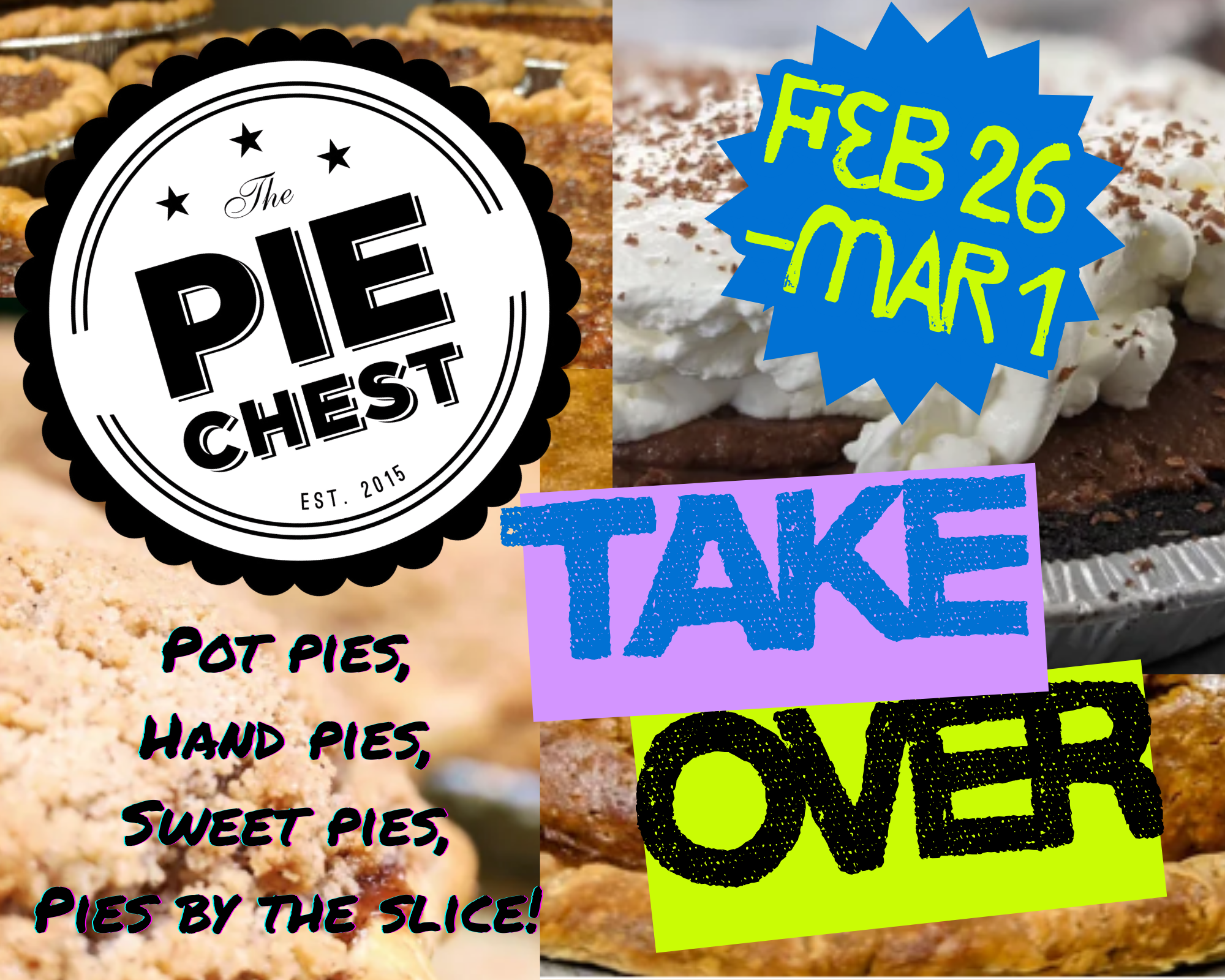 Pie Chest Take Over