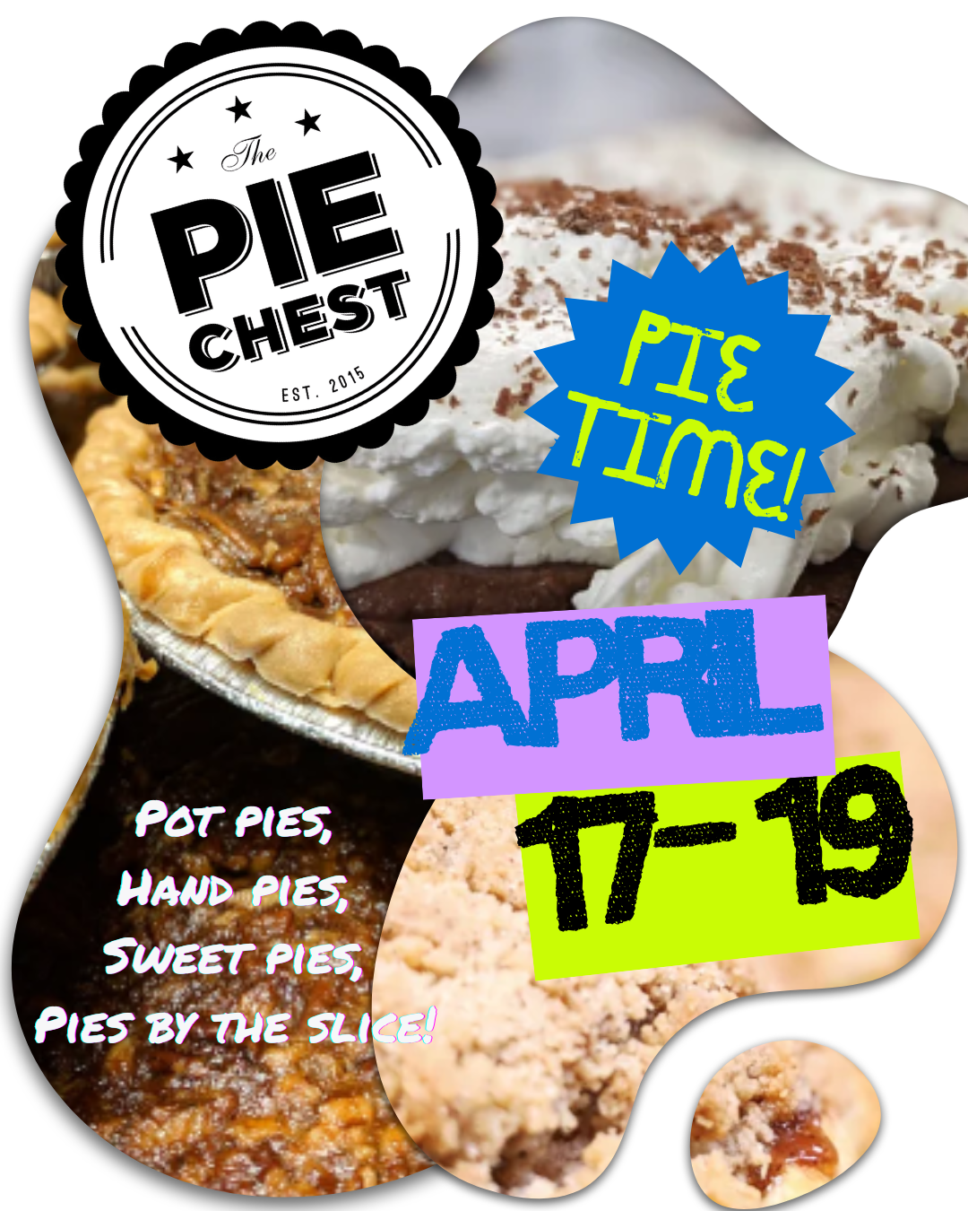Pie Chest Take Over -- Spring Edition