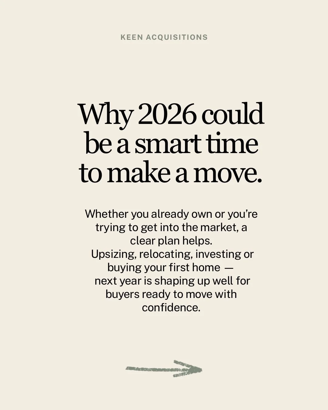 The market&rsquo;s shifting in pockets. Some suburbs are still competitive, others are starting to open up a few good opportunities for 2026 buyers.
If a move&rsquo;s on your mind next year, a bit of early planning can make things a lot clearer.

#ke