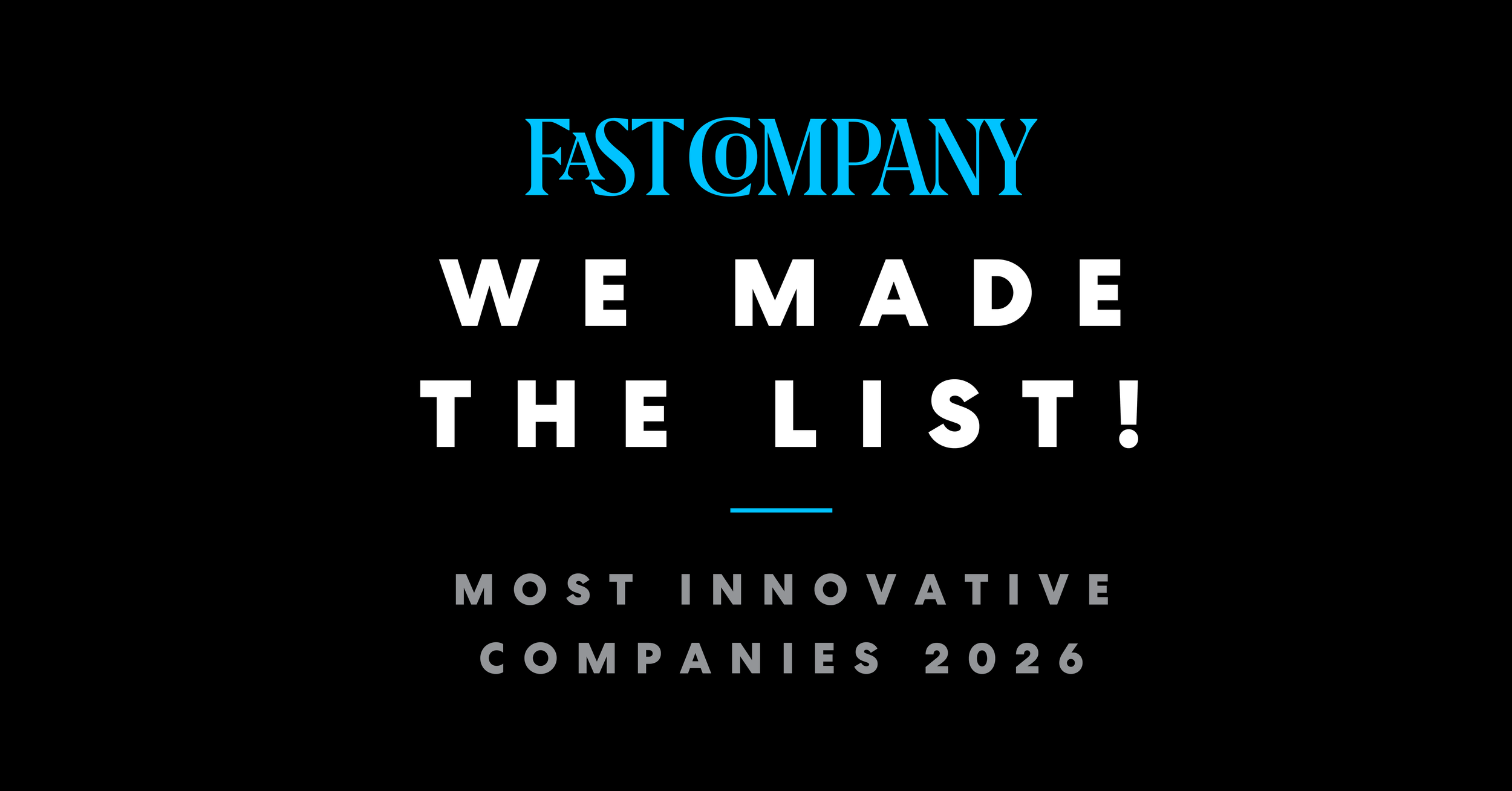THE BRAND AGENCY NAMED TO FAST COMPANY’S MOST INNOVATIVE COMPANIES OF 2026