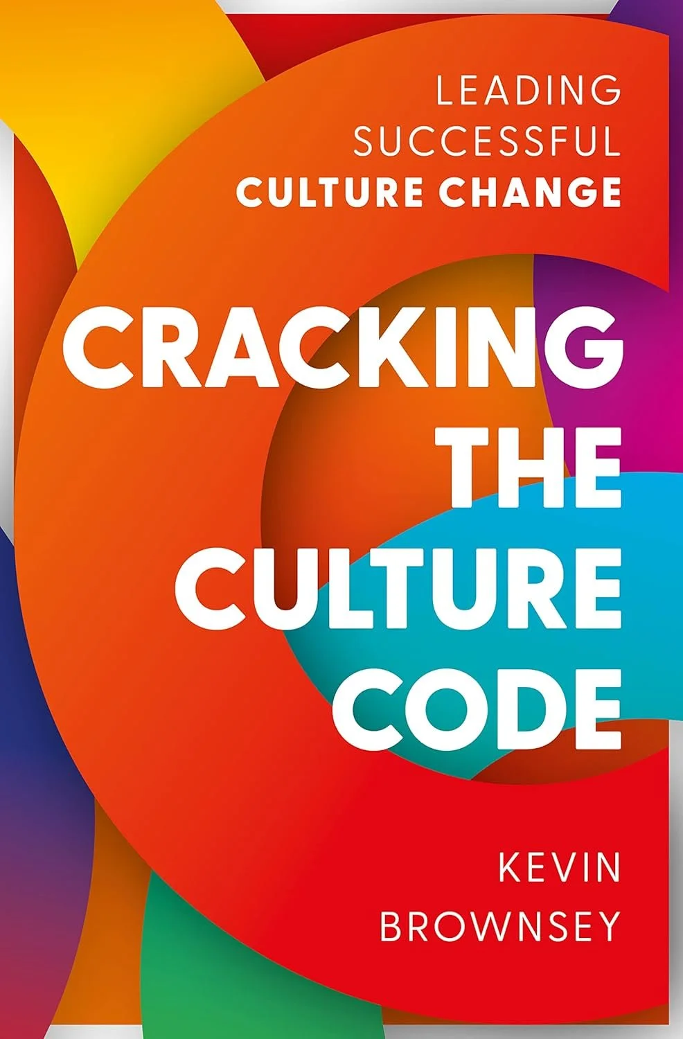 Cracking the Culture Code Leading Successful Culture.jpg