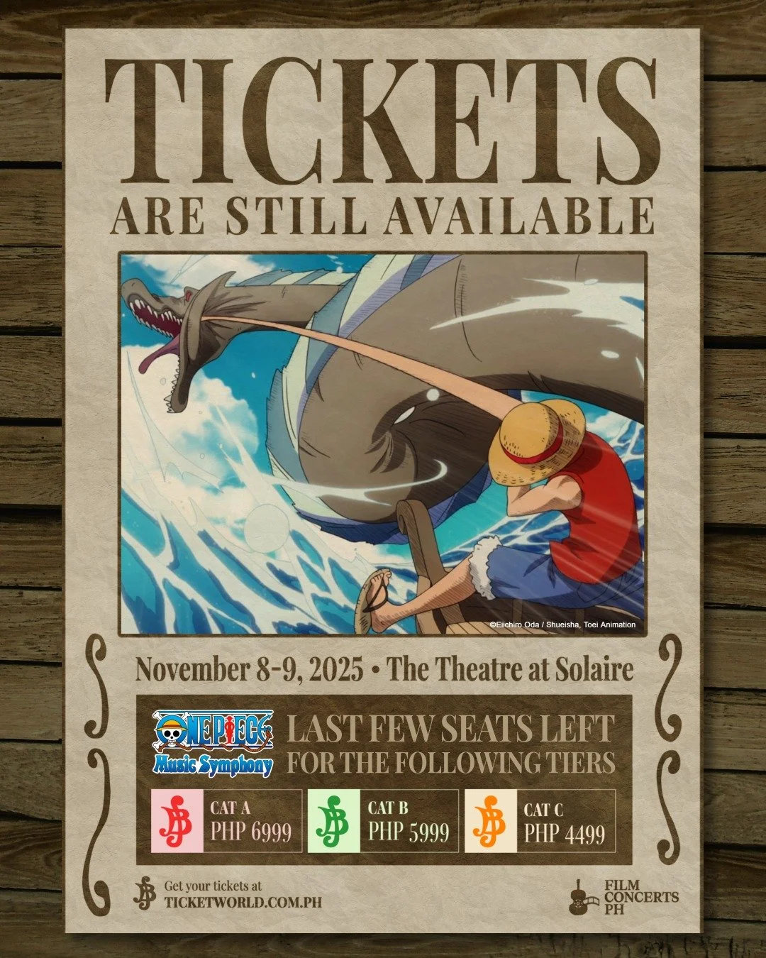 Don't let the Straw Hat Crew set sail without you! Grab your tickets to 𝐎𝐍𝐄 𝐏𝐈𝐄𝐂𝐄 𝐌𝐮𝐬𝐢𝐜 𝐒𝐲𝐦𝐩𝐡𝐨𝐧𝐲 and relive the adventures of your favorite anime with a full orchestra! 🏴&zwj;☠️🎻

Tickets are still available for CAT A, B, and C
