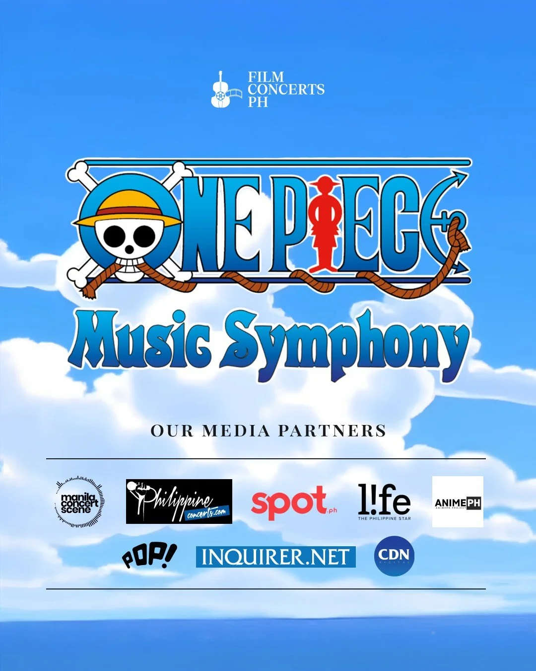 Film Concerts PH would like to thank our media partners for supporting 𝐎𝐍𝐄 𝐏𝐈𝐄𝐂𝐄 𝐌𝐮𝐬𝐢𝐜 𝐒𝐲𝐦𝐩𝐡𝐨𝐧𝐲! 🏴&zwj;☠️

#OnePiece #OnePieceMusicSymphony #MediaPartners #FilmConcerts #FilmConcertsPH